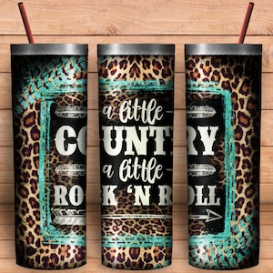 A little country a little rock&#39;n roll 20oz skinny tumbler png, western tumbler png,Rock Music png,Rock&#39;n Roll png,sublimate designs download