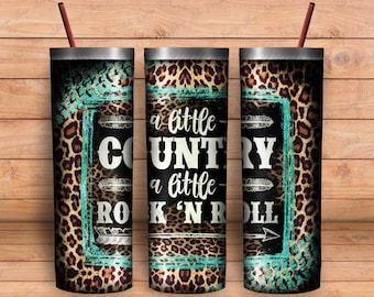 A little country a little rock'n roll 20oz skinny tumbler png, western tumbler png,Rock Music png,Rock'n Roll png,sublimate designs download