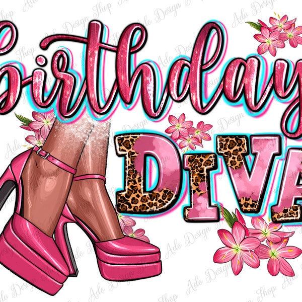 Birthday diva png sublimation design download, birthday party png, birthday queen png, birthday png, sublimate designs download