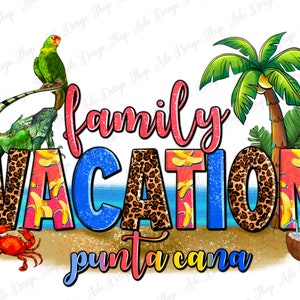 Punta Cana family vacation png sublimation design download, Dominican Republic flag png, summer vibes png, sublimate designs download