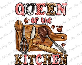 Queen of the kitchen png sublimation design download, Lunch Lady design, Lunch lady life png, cooking png, sublimate designs download
