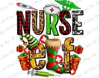 Nurse Elf Png Sublimation Design, Merry Christmas Png, Nurse Life Png, Christmas Nurse Png,Nurse Elf Png,Nurse Elements Png,Digital Download