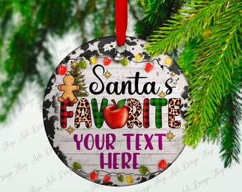 Custom text Santa's favorite ornament png sublimation design download, Christmas png, Christmas ornament png, sublimate designs download