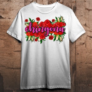 Chingona With Roses Png Sublimate Designs Downlaod Chingona - Etsy