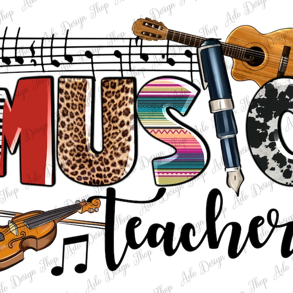 Music Teacher png sublimation design download, back to school png, western Music Teacher png, Teacher life png, sublimate designs download