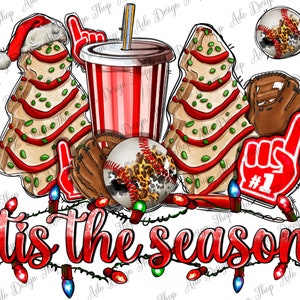 Tis the season Christmas tree cake Baseball Png sublimation design download, Christmas png, Baseball png, sublimate designs download