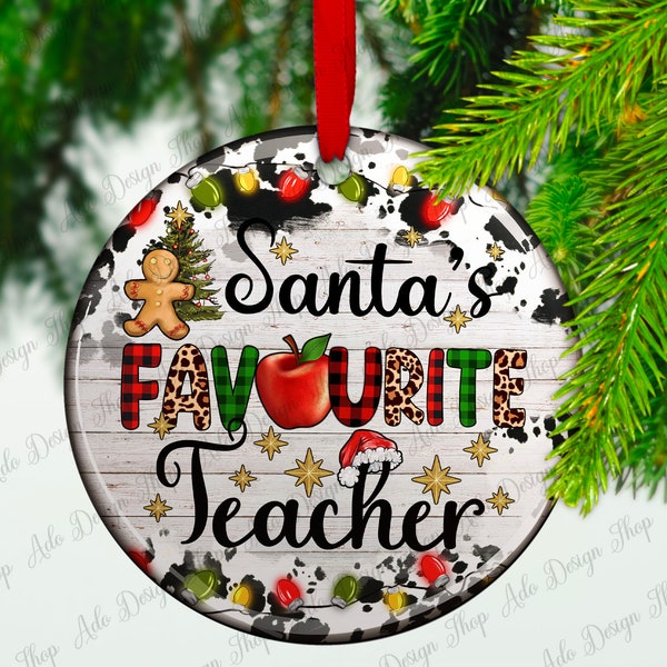 Santa's Favourite (Canadian Spelling) Teacher Ornament Png, Merry Christmas Png, Christmas Ornament Png, Christmas Teacher Png Download