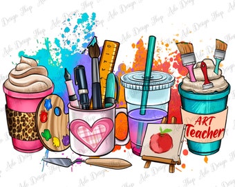 Art Teacher coffee cups png sublimation design download, back to school png, coffee cups png, Teacher life png, sublimate designs download