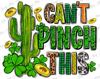 Can&#39;t pinch this with clovers png sublimation design download, St. Patricks png, St.Patricks day png, clovers png,sublimate designs download