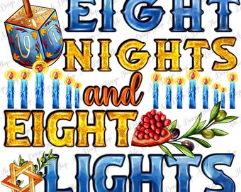 Osiem nocy i osiem świateł na Chanukę Png Sublimacja Projekt, Happy Hanukkah Png, Hanukkah Png, Hanukkah Clipart, Natychmiastowe Pobieranie