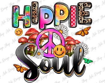 Hippie soul png sublimation design download, western Hippie png, Hippie vibes png, peace sign png, hippie png, sublimate designs download