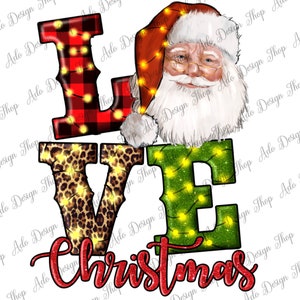 LOVE Christmas Santa Png Sublimation Design, Merry Christmas Y&#39;all, Santa Png, Cowhide Png, Leopard Png, Santa Love Png, Instant Download