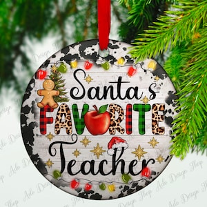 Santa's Favorite Teacher Ornament Png, Christmas Sublimation, Teacher Png, Xmas Ornament Png, Png Sublimation Designs, Instant Download