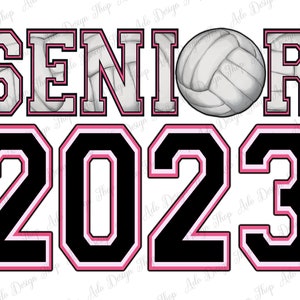 May include: Black and white volleyball graphic with pink outlines. The text "SENIOR 2023" is in black with pink outlines.