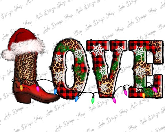 Western Love Christmas Cowboy Boots Png Sublimation Design, Love Christmas Png, Christmas Cowboy Boots Png,Western Xmas Png,Instant Download