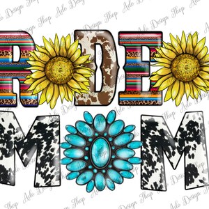 Western Rodeo Mom Png Sublimation Design, Rodeo Mom Sublimation Png, Western Rodeo Sublimation Png, Serape Mom Png, Instant Download
