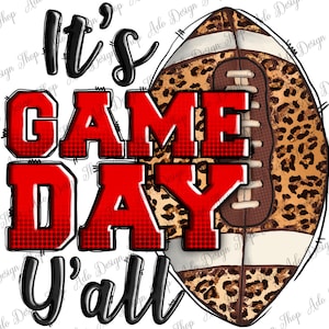 It&#39;s Game Day Y&#39;all Png Sublimation Design, Game Day Png, Football Game Day Png, Game Season Png, Football Png, Instant Download