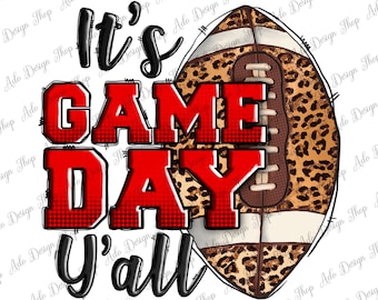 Es Game Day Y'all Png Sublimation Design, Game Day Png, Football Game Day Png, Game Season Png, Football Png, Instant Download