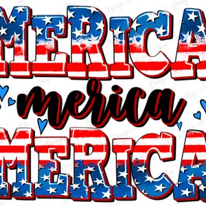 Merica merica merica png sublimation design download, 4th of July png, American flag png, Merica png, sublimate designs download
