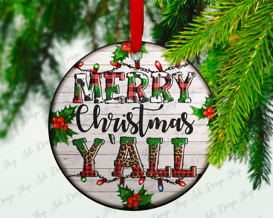 Merry Christmas Yall Ornament 