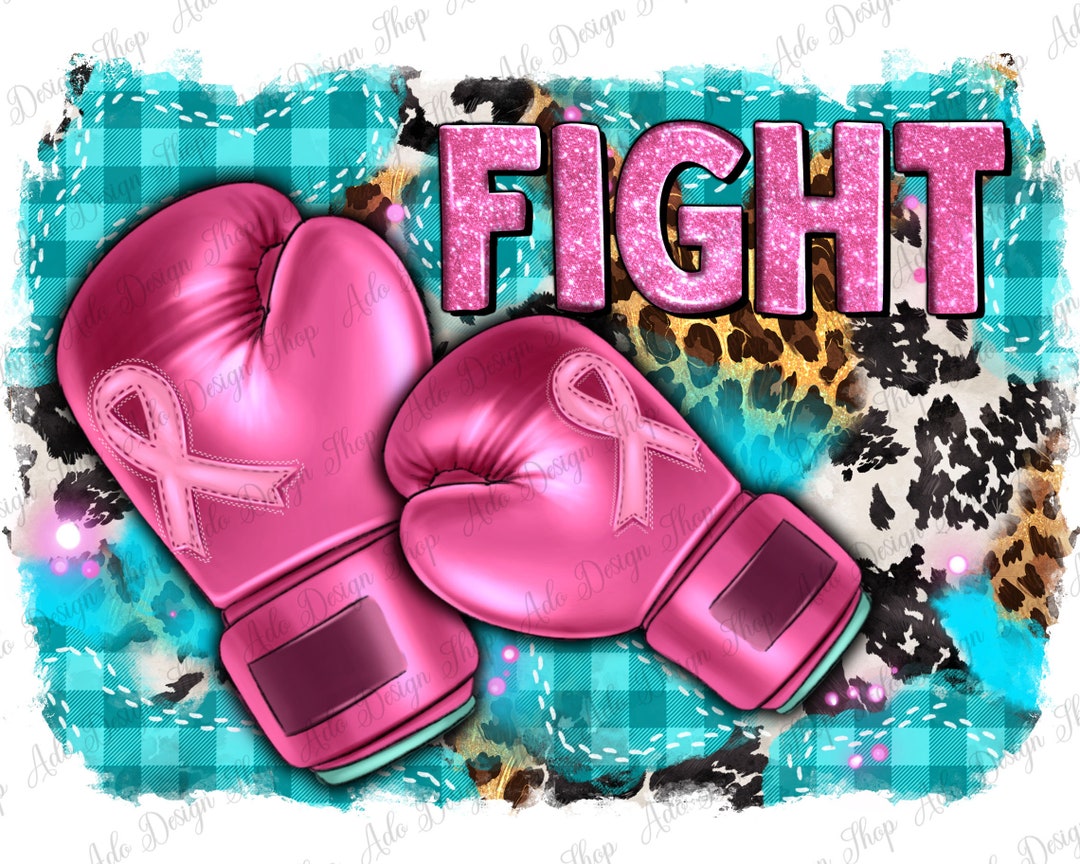 Fight With Boxing Gloves and Cancer Ribbon Png Sublimation Design
