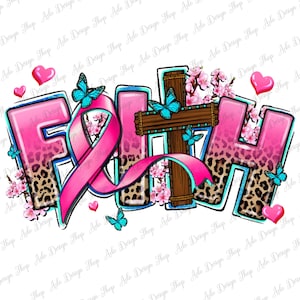 Cancer Faith Cross png sublimation design download, Breast Cancer png, Cancer Awareness png, Christian png, sublimate designs download