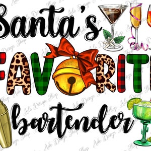 Peut inclure: Conception graphique de "Le barman préféré du Père Noël" avec un tissu à carreaux rouge et vert, un imprimé léopard et une cloche dorée. Le design comprend également un shaker à cocktail, un verre à margarita et un verre à martini.