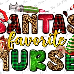 Santa&#39;s Favorite Nurse Png Sublimation Design, Merry Christmas Png, Nurse Life Png, Christmas Nurse Png, Western Nurse Png, Digital Download