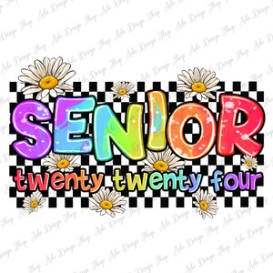 Senior twenty twenty four png sublimation design download, class of 2024 png, graduation png, graduate png, sublimate designs download