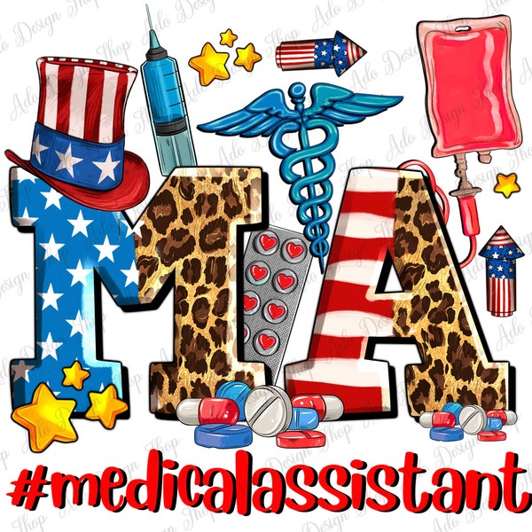 4th of July MA Medical assistant png sublimation design download, MA Nurse png, 4th of July png, Medical assistant png, sublimate download