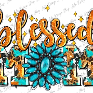 Blessed mom with gemstone png sublimation design download, Christian png, blessed png, blessed mom png, sublimate designs download
