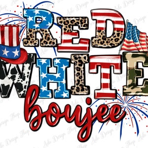 Rote weiße Boujee png Sublimation Design download, 4th of July png, amerikanische Flagge png, Independent Day png, Sublimate designs download
