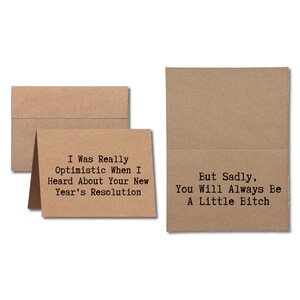 I Was Optimistic About Your Resolution But You&#39;ll Always Be A Bitch || Inappropriate New Years Card || Sarcastic Card || Sending Services