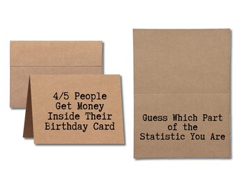 Funny Adult Humor Birthday Card | 4 Out of 5 Get Money In Their Card | Sarcastic Birthday Greeting | Send Anonymously or Add Glitter Bomb