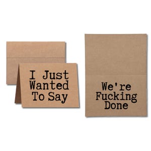 I Just Wanted To Say We&#39;re Fcking Done || Inappropriate Divorce Card || Break-Up Celebration Card || Break-Up/Divorce Card || Newly Single