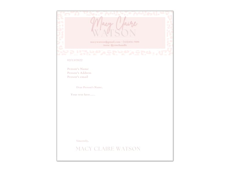 May include: A pink and white letterhead with a pink leopard print pattern. The text "Macy Claire Watson" is written in a cursive font. The text "macywanoon@gmail.com (125)454-7890" and "insta: @youchandie" is also included. The date "02/13/2022" is written at the top of the page.