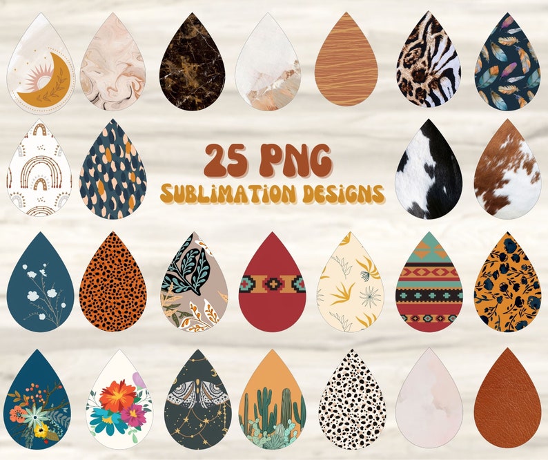 May include: 25 PNG Sublimation Designs featuring various patterns and designs in a teardrop shape. The designs include floral, geometric, animal print, and abstract patterns.