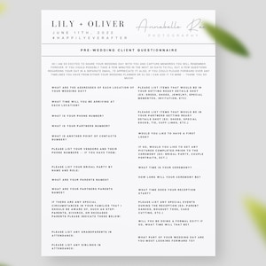 May include: A black and white pre-wedding client questionnaire with the text "Lily + Oliver" and "June 11th, 2022" at the top. The questionnaire includes questions about the wedding day, such as the addresses of each location, the time of arrival, phone numbers, and details about the bridal party.