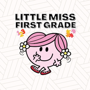 Little Miss PNG | First Grade Sublimation Design | Little Miss First Grade | Little Miss Back to School | DTG | Clip Art | Fall PNG Design
