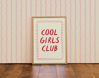 Cool girls club | Colourful Typographic Wall Art Print | For Kitchen | Nursery | Girls Bedroom | Kids Bedroom A4