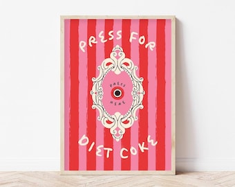 Press for Diet Coke | Colourful Typographic Illustration Wall Art Print | For Kitchen | Living Room | Bedroom | Gift For Her A3 A4 A5