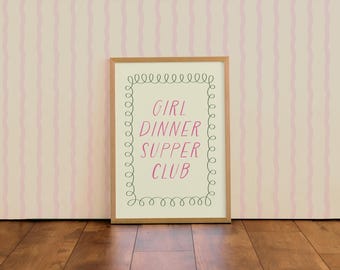 Girl dinner supper club | Colourful Typographic Wall Art Print | For Kitchen | Bedroom | Living Room | Office Decor A4