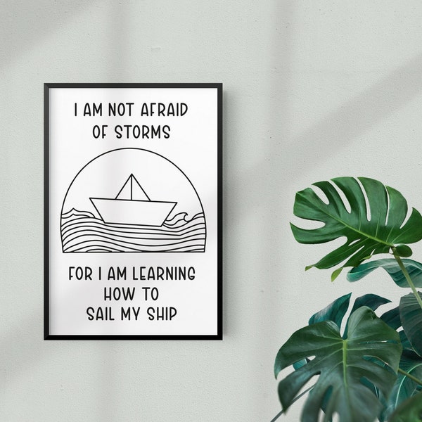 I am not Afraid of Storms for I am Learning to Sail my Ship, Book quote SVG, Little Women Printable, Louisa May Alcott, Quote printable, pdf