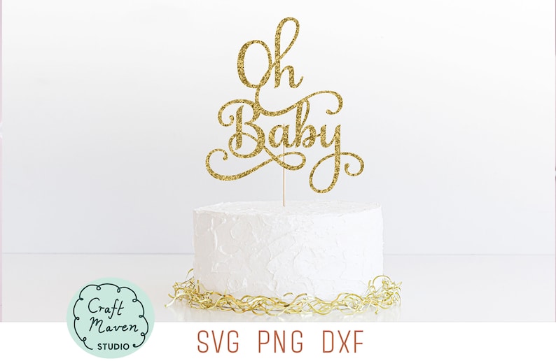 Baby Shower Cake Topper Svg Oh Baby Cake Topper Svg Baby Etsy
