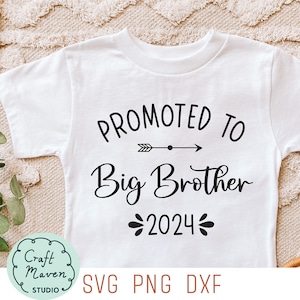 Promovido a irmão mais velho 2024 svg, irmão mais velho svg, promovido a irmão mais velho svg, família svg, anúncio de nascimento de família svg, irmão mais velho dxf