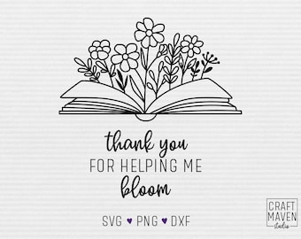 Thank You For Helping Me Grow Svg Etsy