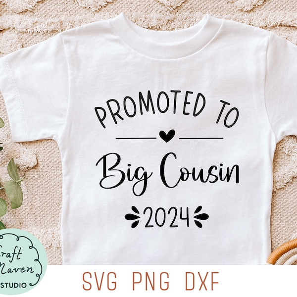 Promoted to big cousin SVG, Baby announcement svg, Promoted to big cousin 2024 svg, Family SVG, Newborn announcement svg, Big cousin tshirt