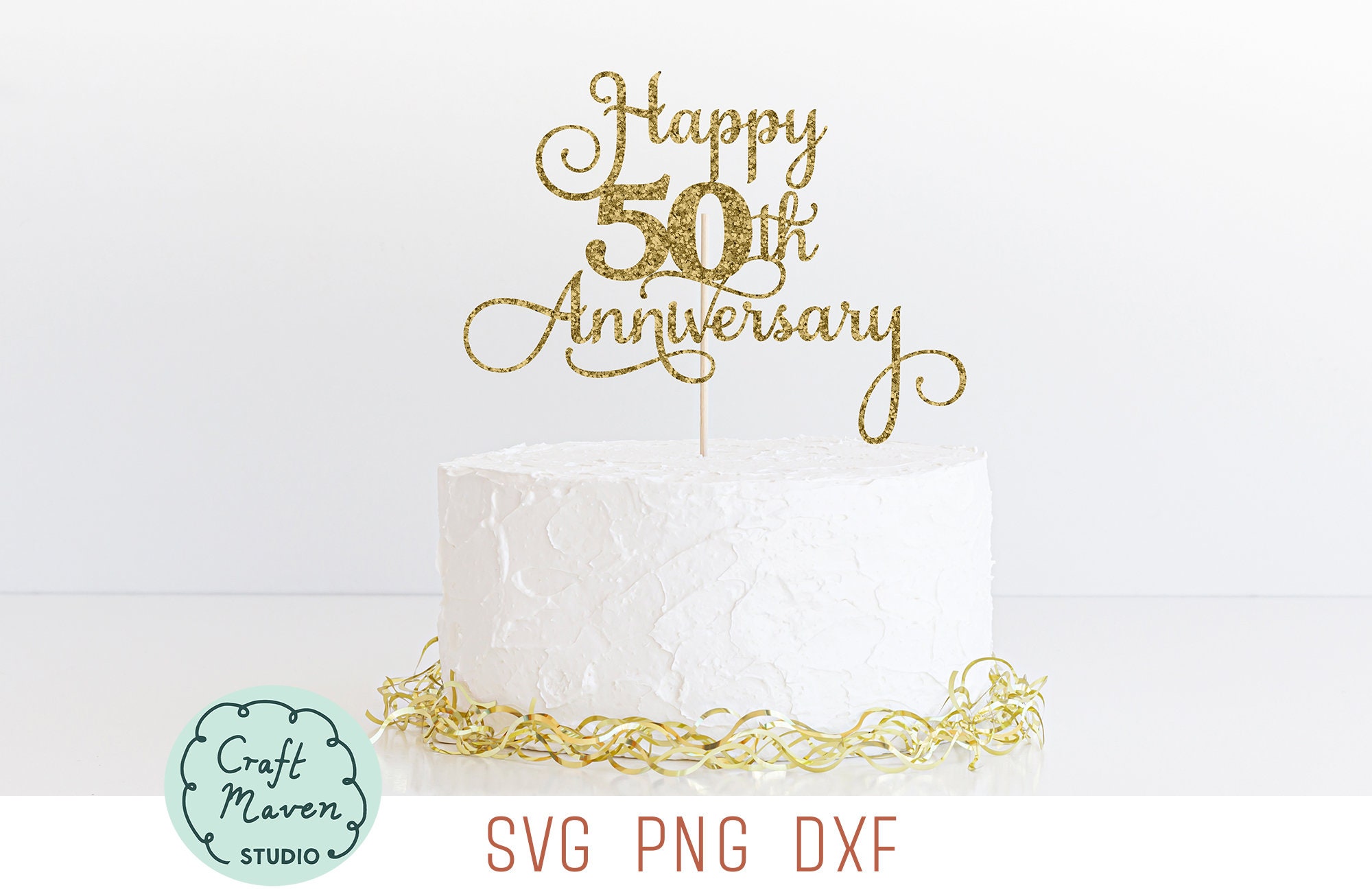 Happy 50th Anniversary Cake Topper SVG 50th Wedding Etsy UK