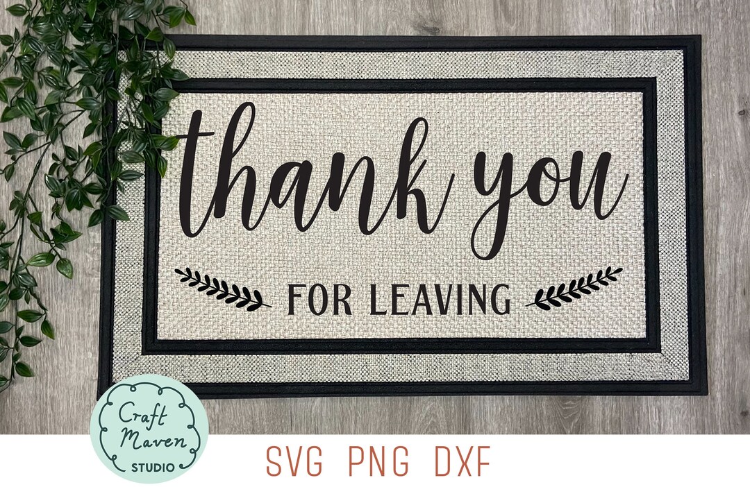 Thank You for Leaving Funny Doormat Svg, Introvert Doormat Svg, Funny Mat Svg