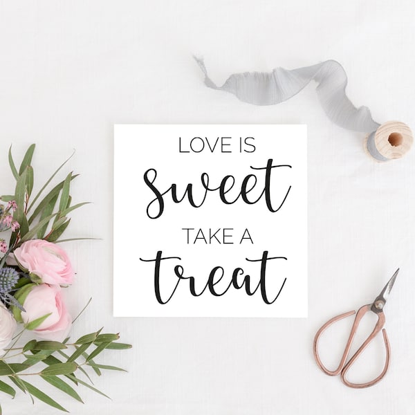 Love is sweet take a treat SVG, Wedding table sign svg, Sweets table svg, Wedding sign svg, Please take a treat svg, wedding reception svg